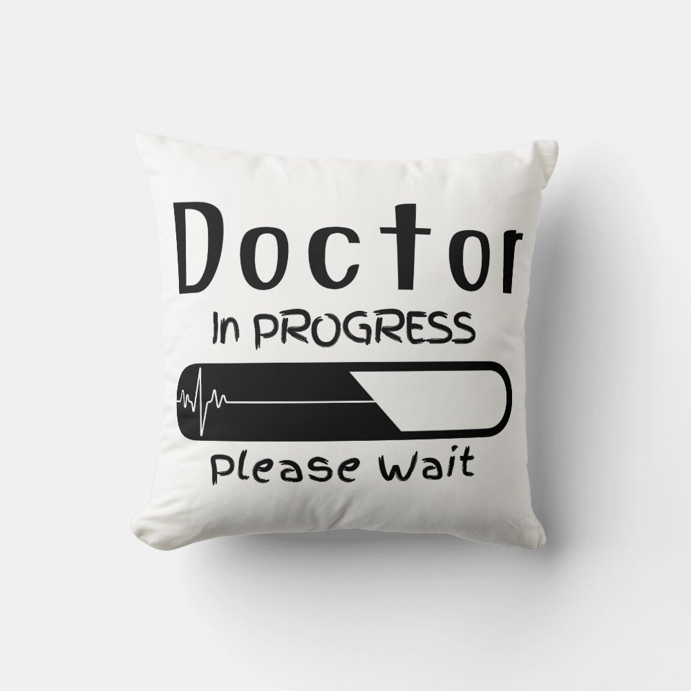 doctor in progress please wait throw pillow r6be03dd8c22b4a41829008dbd9ceed44 4gum2 8byvr 1000 - Doctor Gifts Shop