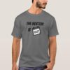 the doctor is in or out t shirt r9f36a8433bbd4ece93b0864397aa4a2a k218b 1000 - Doctor Gifts Shop
